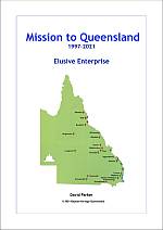 Mission to Queensland 1997-2021